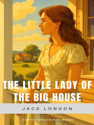cover image of The Little Lady of the Big House